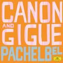 Pachelbel: Canon and Gigue