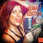 Sing Along Pop: Female Edition专辑