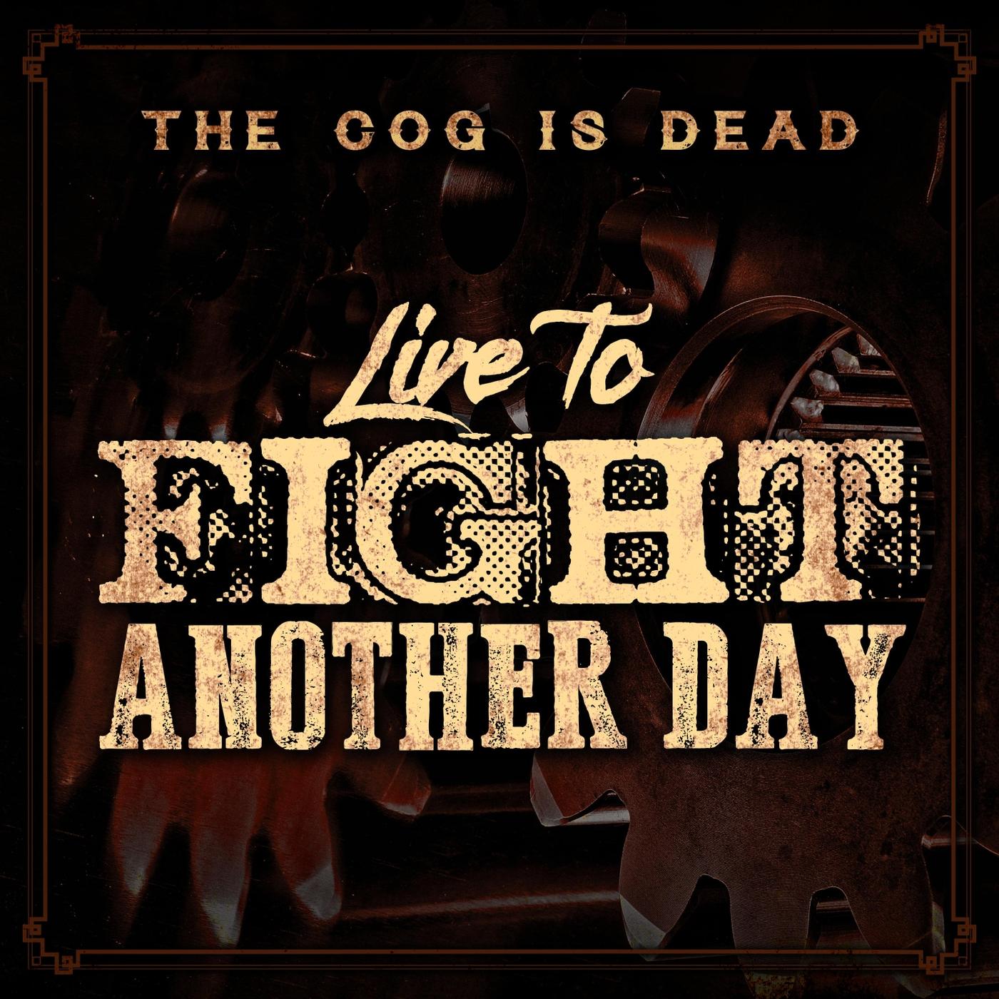 Live to Fight Another Day