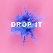 Drop it