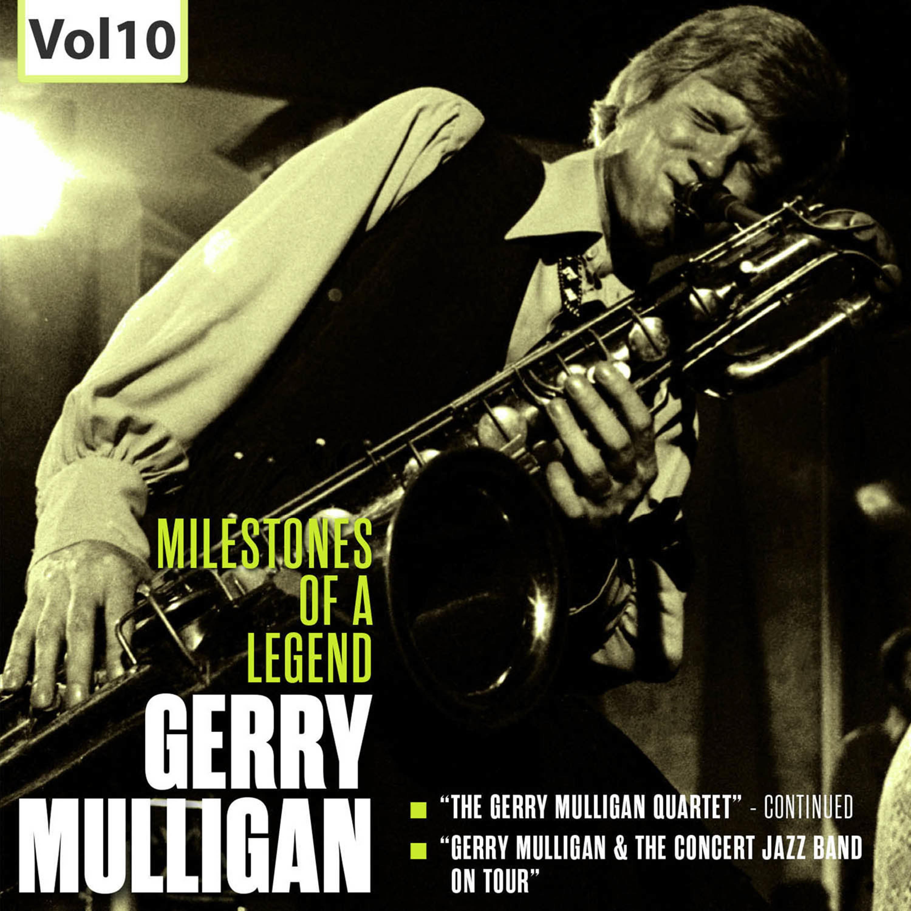 Milestones of a Legend - Gerry Mulligan, Vol. 10专辑