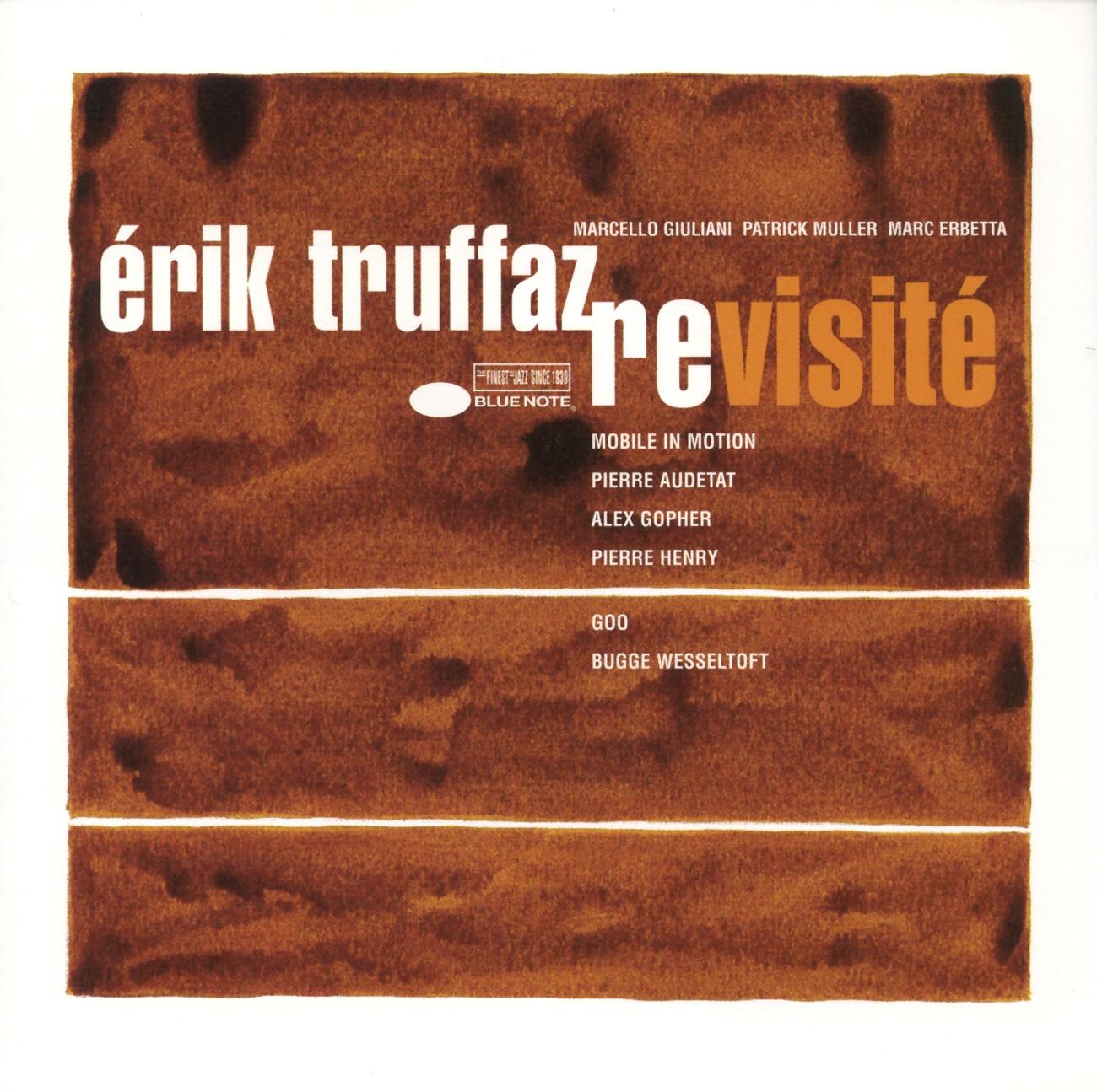 Erik Truffaz Revisite