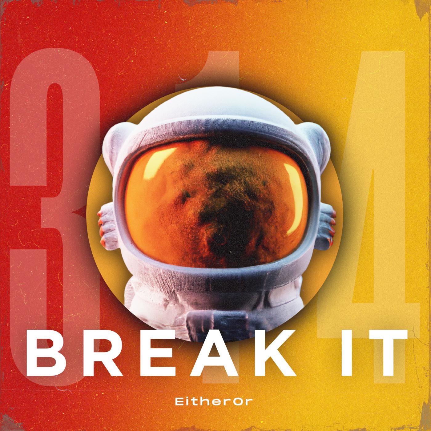 Eitheror - Break It