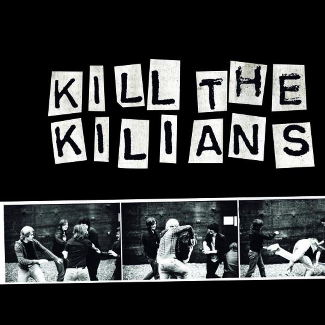 Kill The Kilians