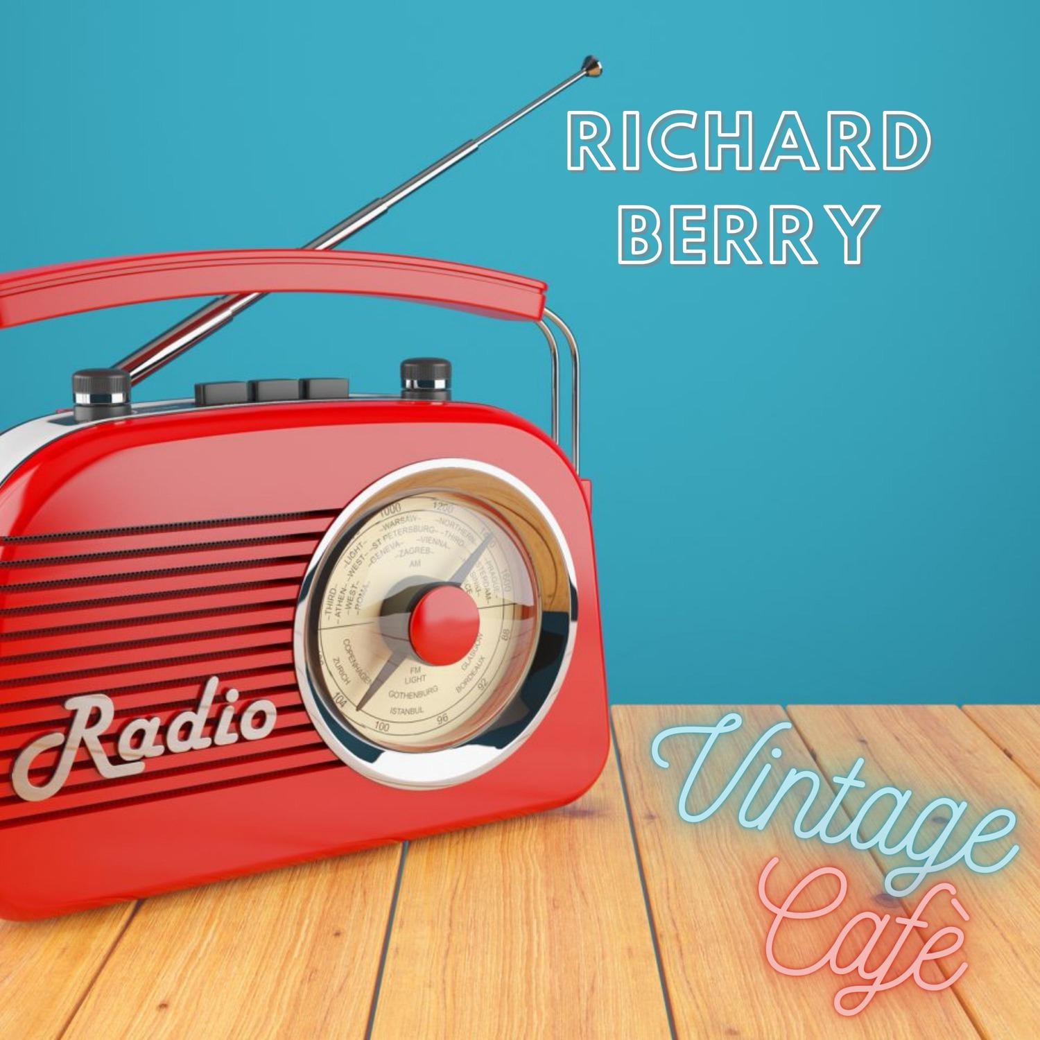Richard Berry - Vintage Cafè