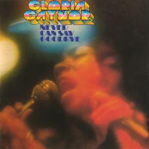 Gloria Gaynor - Never Can Say Goodbye (VS karaoke) 带和声伴奏 （升7半音）