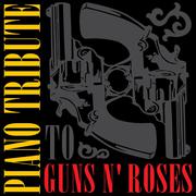 Piano Tribute to Guns N' Roses