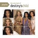 Playlist: The Very Best Of Destiny's Child专辑