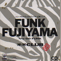 FUNK FUJIYAMA