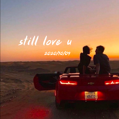 still love u