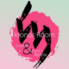 DNF-kronos Room（CrooMin / AvEtaDeltaV remix）