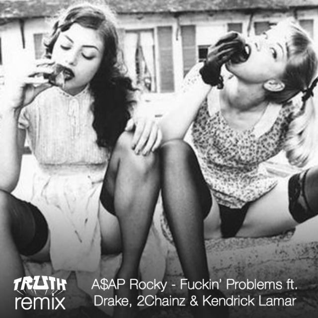 F**kin' Problems (Truth Remix)专辑