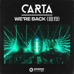 We're Back (回归) [Extended Mix]
