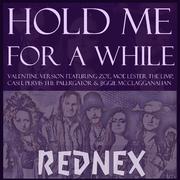 Hold Me for a While (feat. Zoe, Moe Lester the Limp, Cash, Pervis the Palergator & Jiggie McClaggan