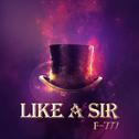 Like A Sir