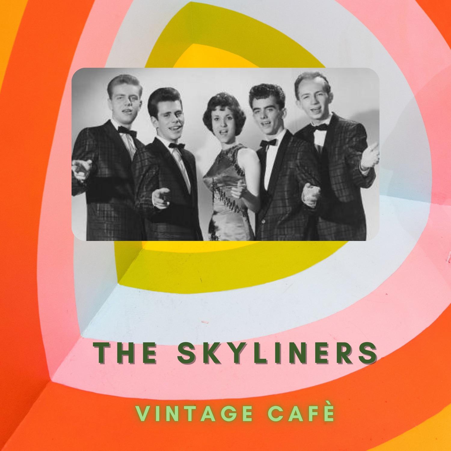 The Skyliners - Vintage Cafè