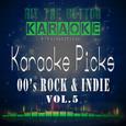 Karaoke Picks - 00's Rock & Indie Vol. 5