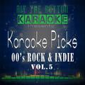 Karaoke Picks - 00's Rock & Indie Vol. 5