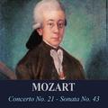 Mozart - Concerto No. 21 - Sonata No. 43