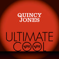 Quincy Jones: Verve Ultimate Cool