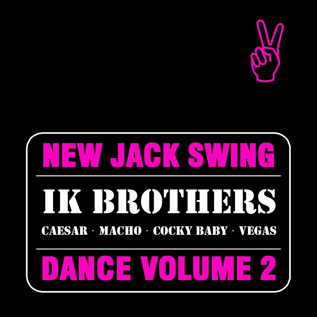 NEW JACK SWING DANCE VOL.2专辑