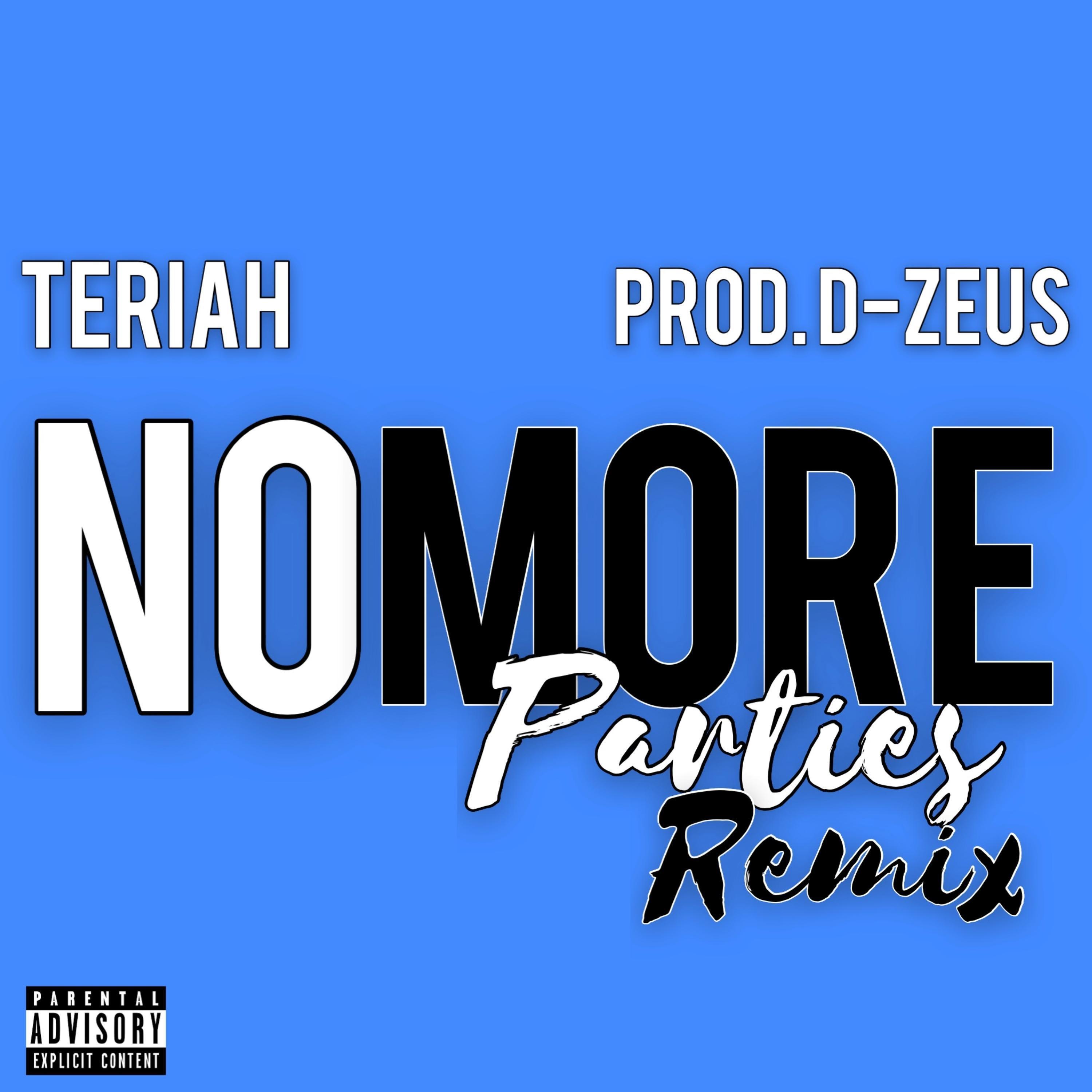 No More Parties (Teriah Remix)