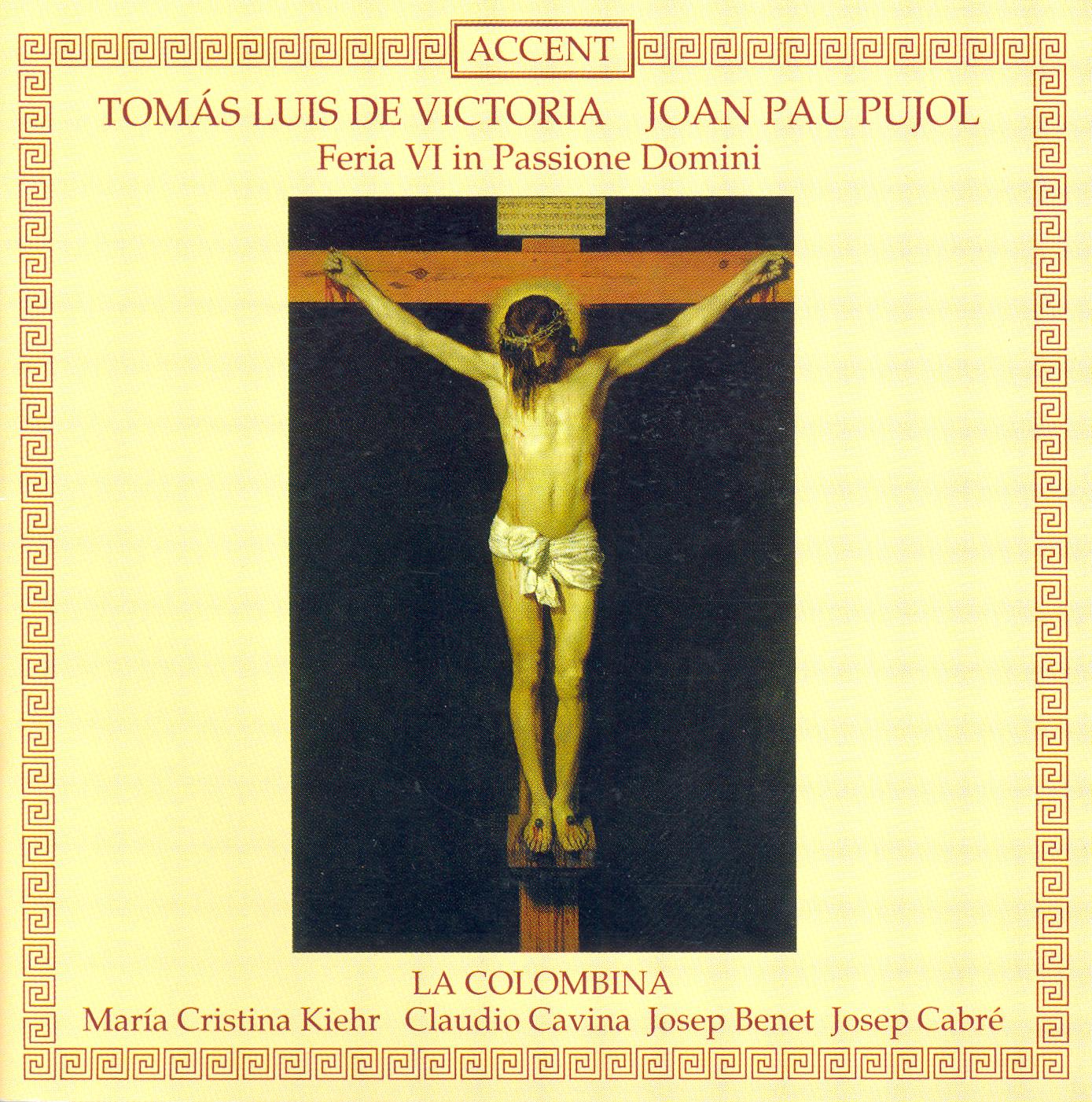 Choral Music (16Th Century Renaissance) - Victoria, T.L. / Pujol, J.P. (La Colombina)
