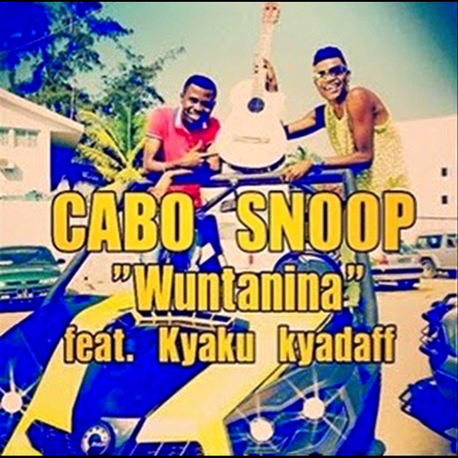 Wuntanina (feat. Kyaku Kiadafi) - Single