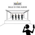 Ballo di fine album专辑