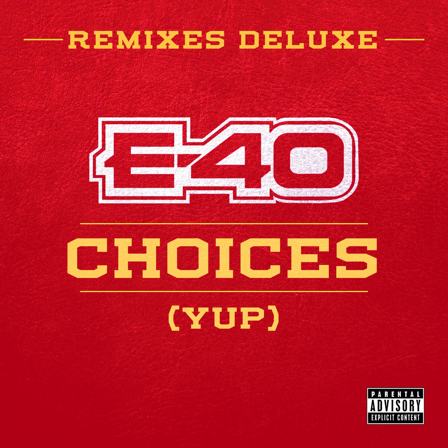 Choices (Yup) Remixes (Deluxe)专辑