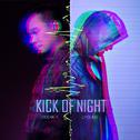 Kick Of Night专辑