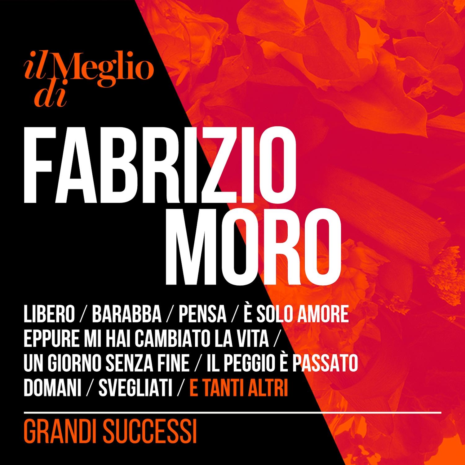 Il meglio di Fabrizio Moro - grandi successi