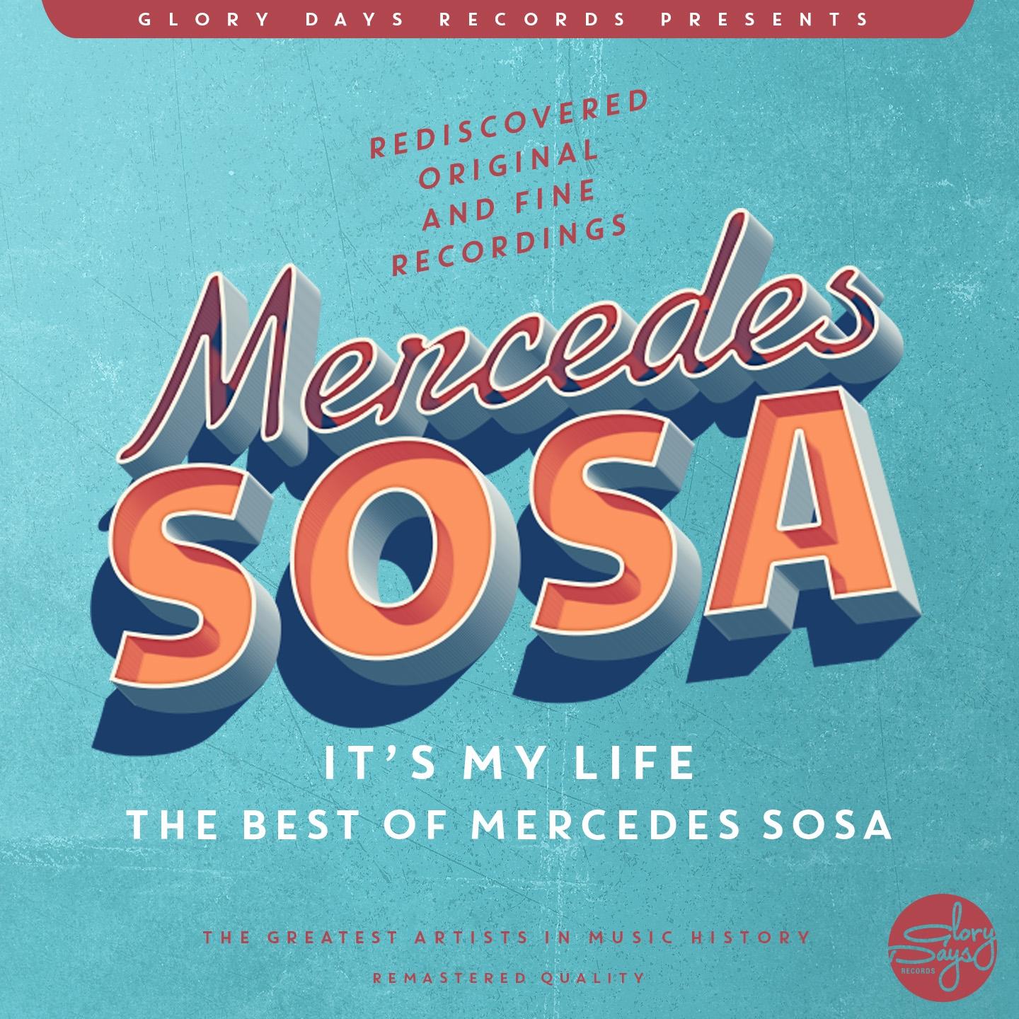 It's My Life (The Best Of Mercedes Sosa)
