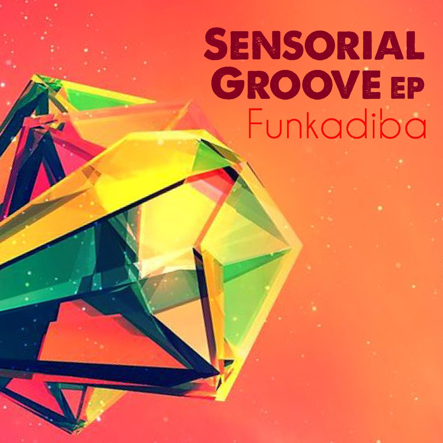 Sensorial Groove EP