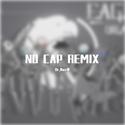 NO CAP REMIX