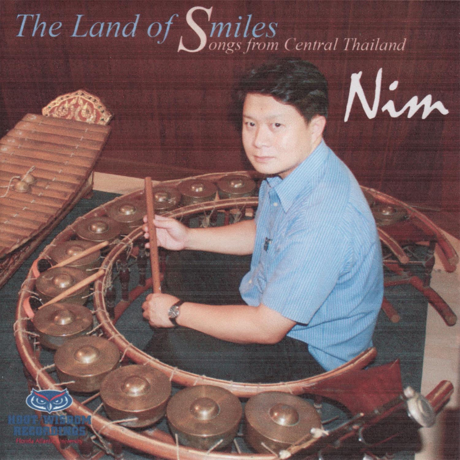 The Land of Smiles - Songs From Central Thailand