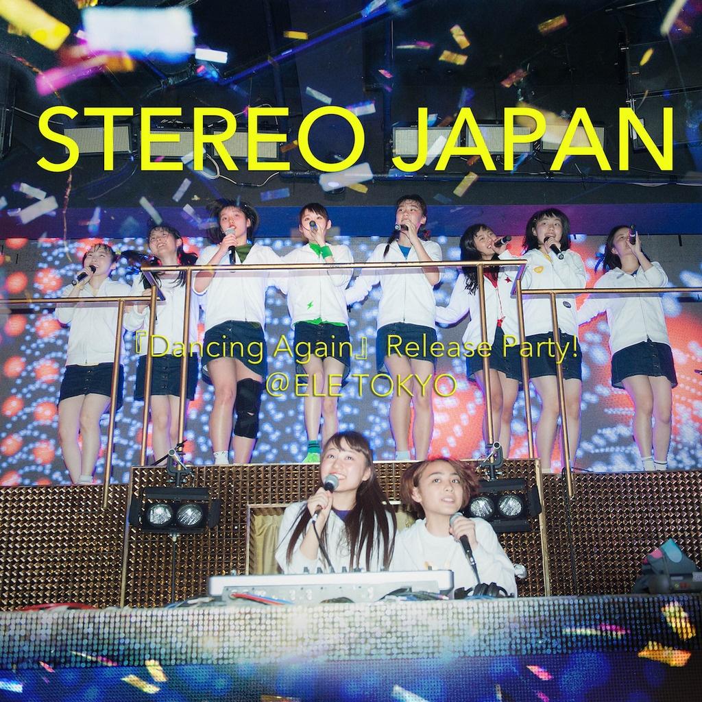 『Dancing Again』Release Party@ELE TOKYO