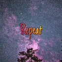 Repeat（赘述）专辑