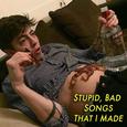 Really Stupid Bad Songs That I Made
