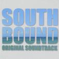 South Bound Original Soundtrack