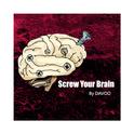 Screw Your Brain (DAVOO Hybrid Trap)专辑