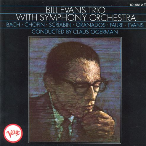 Bill Evans Trio with Symphony Orchestra专辑