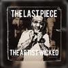 The Artist Wicked - The Last piece