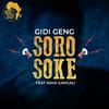 GIDI GENG - Soro Soke