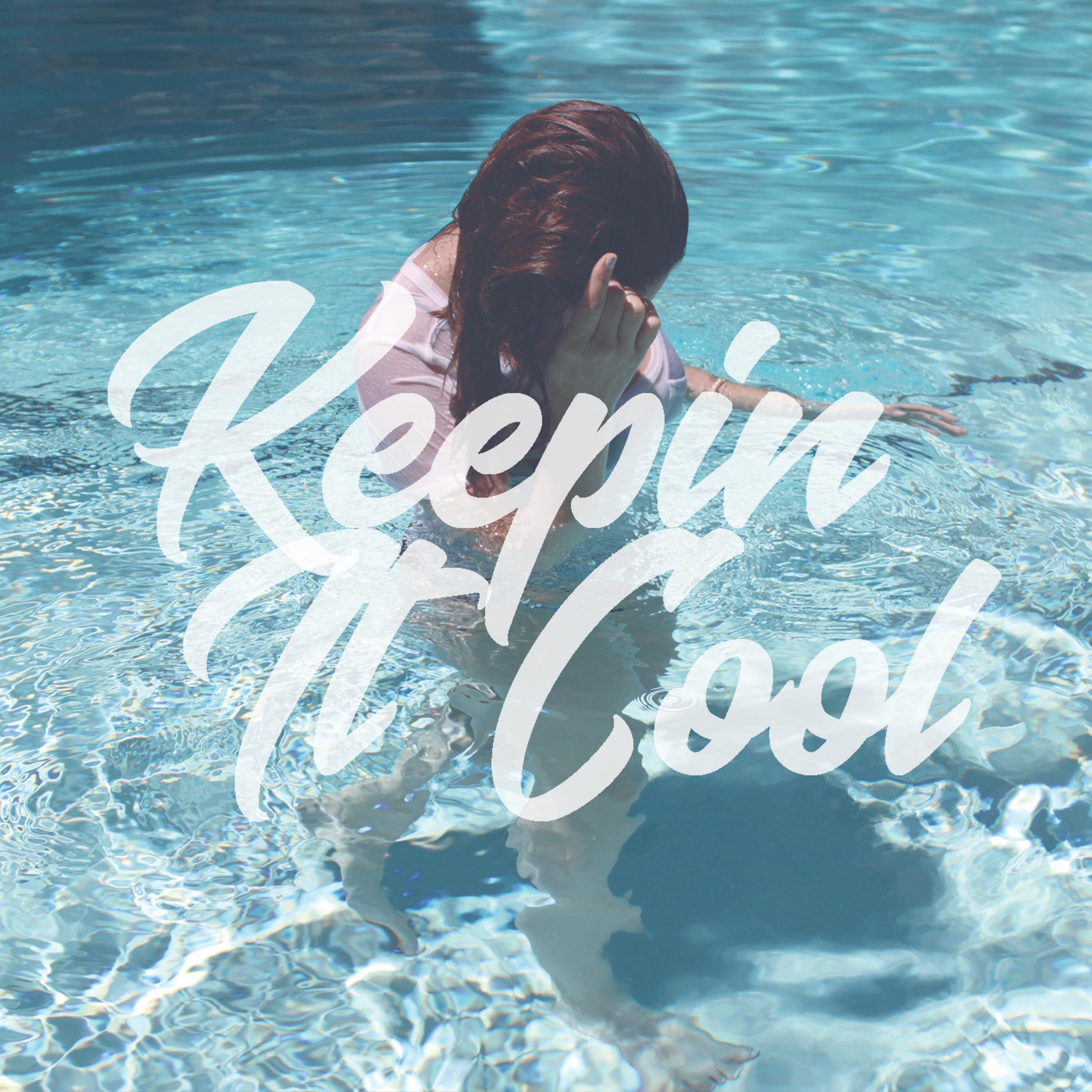Keepin' It Cool (Tep No Edit)