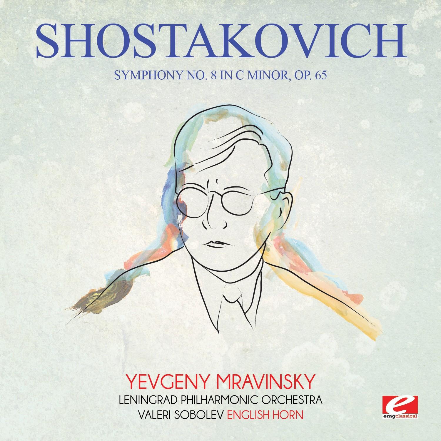 Shostakovich: Symphony No. 8 in C Minor, Op. 65 (Digitally Remastered)专辑