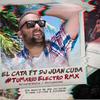 El Cata - Tu Mario (Electro Remix) [feat. DJ Juan Cuba]