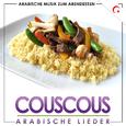 arabische Musik zum Abendessen.Couscous Arabische Lieder