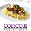 arabische Musik zum Abendessen.Couscous Arabische Lieder专辑