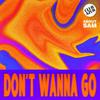 About Sam - Don't Wanna Go